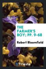 The Farmer's Boy; A Rural Poem [ed. by C. Lofft. on Fine Paper].