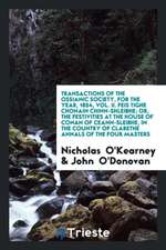 Feis Tighe Chonain Chinn-Shleibhe; Or, the Festivities at the House of Conan ...