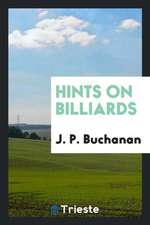 Hints on Billiards