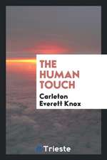 The Human Touch