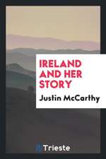 Ireland and Her Story