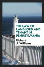 The Law of Landlord and Tenant in Pennsylvania