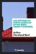 Life Histories of North American Diving Birds; Order Pygopodes