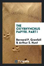 The Oxyrhynchus Papyri