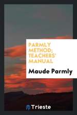 Parmly Method; Teachers' Manual
