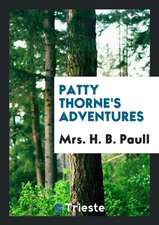 Patty Thorne's Adventures