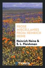 Prose Miscellanies from Heinrich Heine