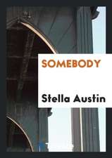 Somebody