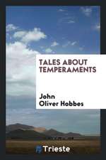 Tales about Temperaments