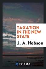 Taxation in the New State