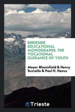 The Vocational Guidance of Youth