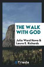 The Walk with God