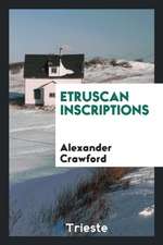 Etruscan Inscriptions