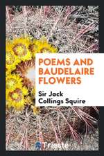 Poems and Baudelaire Flowers