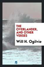 The Overlander, and Other Verses