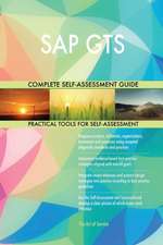 SAP GTS Complete Self-Assessment Guide