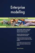 Enterprise modelling Complete Self-Assessment Guide