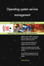 Operating system service management The Ultimate Step-By-Step Guide