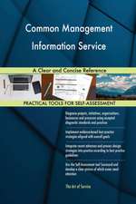 Common Management Information Service A Clear and Concise Reference