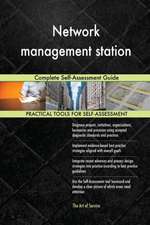 Network management station Complete Self-Assessment Guide