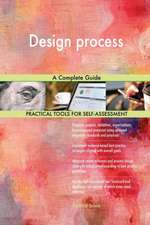 Design process A Complete Guide