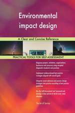 Environmental impact design A Clear and Concise Reference