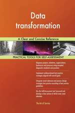 Data transformation A Clear and Concise Reference