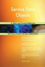 Service Data Objects A Clear and Concise Reference