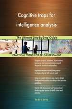 Cognitive traps for intelligence analysis The Ultimate Step-By-Step Guide