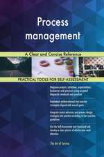 Process management A Clear and Concise Reference