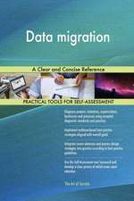 Data migration A Clear and Concise Reference