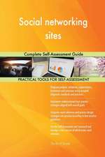 Social networking sites Complete Self-Assessment Guide