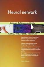 Neural network Complete Self-Assessment Guide