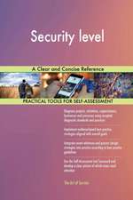 Security level A Clear and Concise Reference