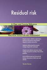 Residual risk A Clear and Concise Reference
