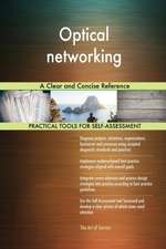 Optical networking A Clear and Concise Reference