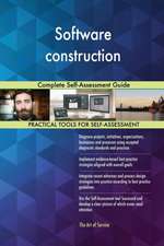 Software construction Complete Self-Assessment Guide