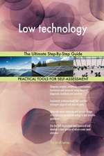 Low technology The Ultimate Step-By-Step Guide