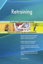 Retraining Complete Self-Assessment Guide