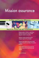 Mission assurance A Clear and Concise Reference