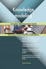 Knowledge modeling Complete Self-Assessment Guide