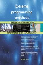 Extreme programming practices Complete Self-Assessment Guide