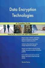 Data Encryption Technologies A Complete Guide