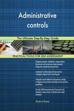 Administrative controls The Ultimate Step-By-Step Guide