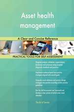 Asset health management A Clear and Concise Reference