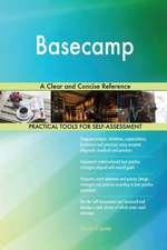 Basecamp A Clear and Concise Reference