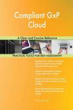 Compliant GxP Cloud A Clear and Concise Reference