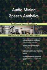 Audio Mining Speech Analytics The Ultimate Step-By-Step Guide