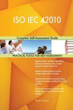 ISO IEC 42010 Complete Self-Assessment Guide