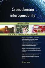 Cross-domain interoperability Second Edition